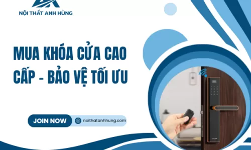Mua Khóa Cửa Cao Cấp – Bảo Vệ Tối Ưu