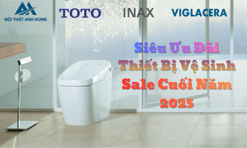 Siêu Ưu Đãi Thiết Bị Vệ Sinh Sale Cuối Năm 2025